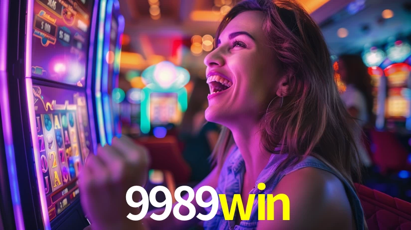 9989win: Jogos de Caça-Níqueis-Altas Recompensas, Roleta-Velocidade, Blackjack-Desafios Máximos